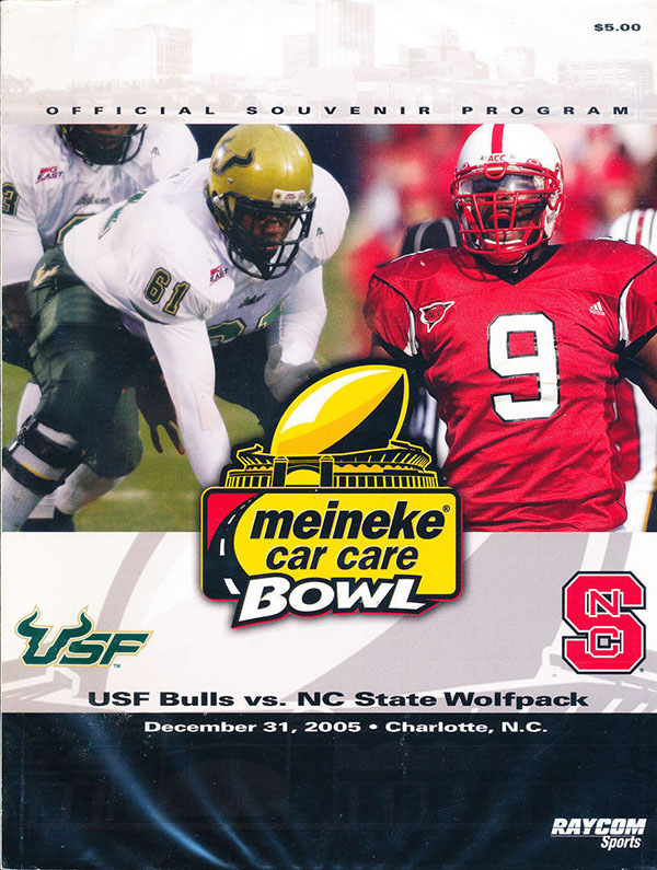 NCAA Bowl Game Program: 2005 Meineke Car Care Bowl (South Florida Bulls vs. NC State Wolfpack)