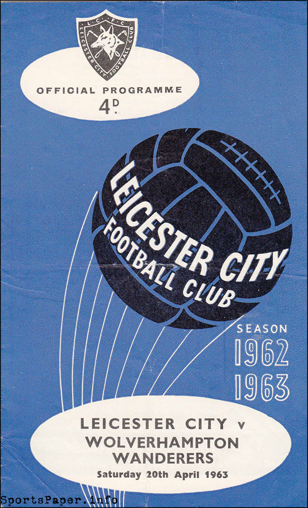 English Football Program: Leicester City vs. Wolverhampton Wanderers (April 20, 1963)