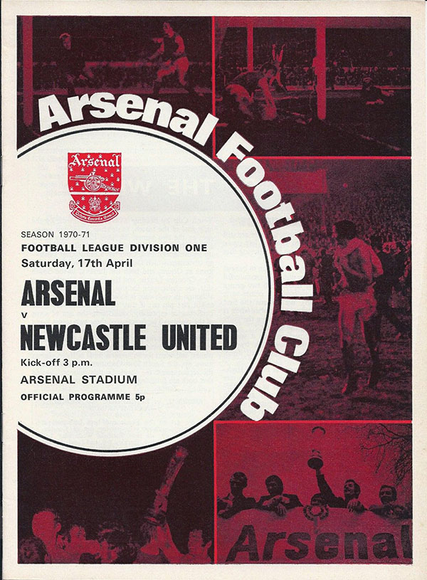 English Football Program: Arsenal vs. Newcastle United (April 17, 1971)