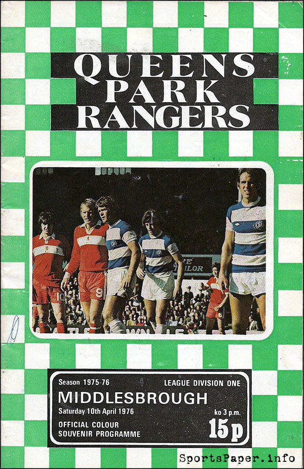 English Football Program: Queens Park Rangers vs. Middlesbrough (April 10, 1976)