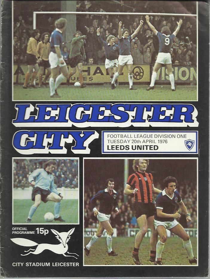 English Football Program: Leicester City vs. Leeds United (April 20, 1976)