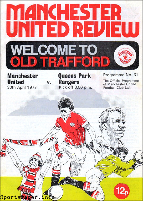 English Football Program: Manchester United vs. Queens Park Rangers (April 30, 1977)