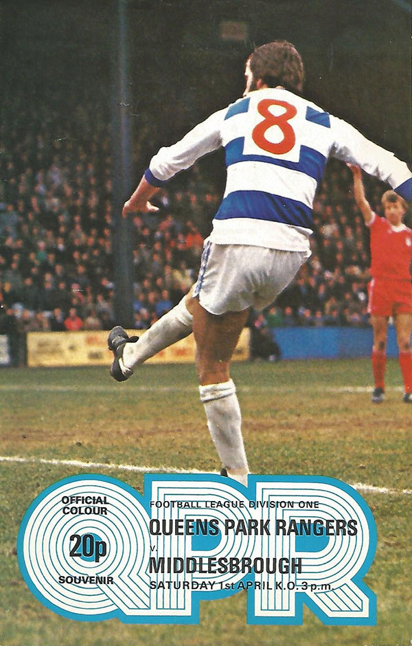 English Football Program: Queens Park Rangers vs. Middlesbrough (April 1, 1978)