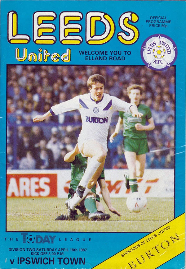 English Football Program: Leeds United vs. Ipswich Town (April 18, 1987)